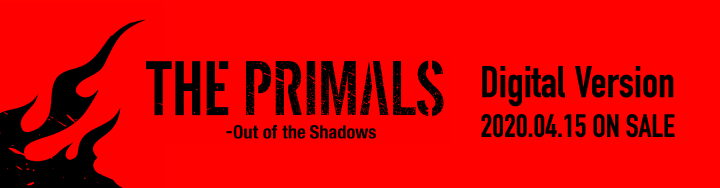 THE PRIMALSの「Out of the Shadows」が発売